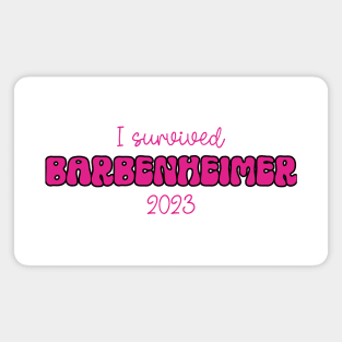 I survived Barbenheimer - Funny Meme Magnet